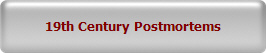19th Century Postmortems